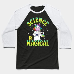 Science Is Magical Unicorn Baseball T-Shirt